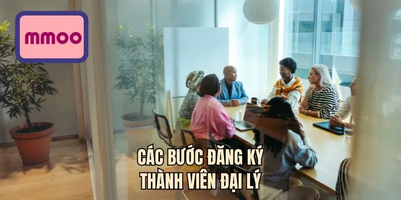Các bước đăng ký thành viên đại lý