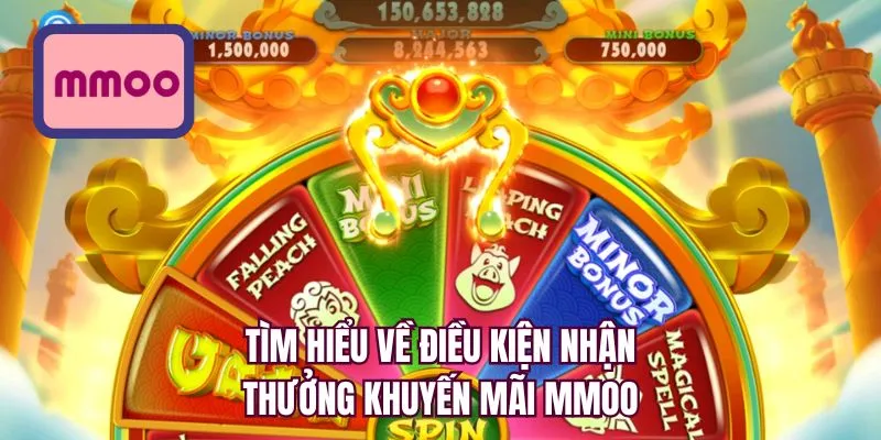 Tìm hiểu về điều kiện nhận thưởng khuyến mãi MMOO